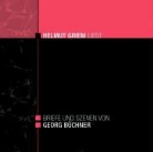 Georg Büchner, Helmut Griem - Briefe und Szenen, 1 Audio-CD (Hörbuch)