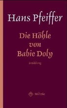 Hans Pfeiffer - Die Höhle von Babie Doly