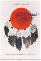 Anne Dooley - Silberbirke spricht