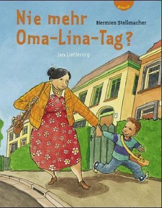 Lieffering, Jan Lieffering, Stellmache, Hermien Stellmacher, Jan Lieffering - Nie mehr Oma-Lina-Tag?
