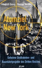 Friedrich Georg, Thomas Mehner - Atomziel New York