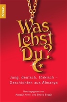 Aysegül Acevit, Birand Bingül, Bingül Birand - Was lebst Du?