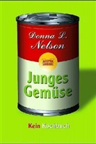 Donna-Lane Nelson - Junges Gemüse