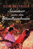 Jude Deveraux - Sommer unter dem Maulbeerbaum