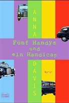Anna Davis - Fünf Handys und ein Handicap