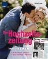 Stefan Strixner - Die Hochzeitszeitung - frech, witzig, originell