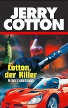 Jerry Cotton - Jerry Cotton, Cotton, der Killer