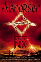 Garth Nix, Nix Garth - Abhorsen