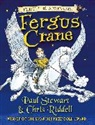 Riddell, Chris Riddell, Riddell Chris, Stewar, Stewart, Paul Stewart - Fergus Crane