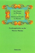 Thomas Bücksteeg, Barbara Gobrecht, Harlind Lox, Harlinda Lox - Der Wunsch im Märchen - Heimat und Fremde im Märchen