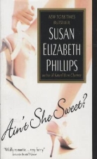 Susan Elizabeth Phillips - Ain't She Sweet ?