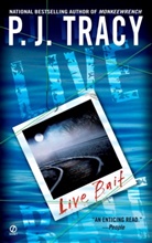 P J Tracy, P. J. Tracy, P.J. Tracy - Live Bait