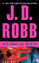 J. D. Robb, J.D. Robb - Visions in Death