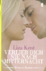 Lisa Kent - Verlieb dich nie nach Mitternacht