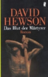 David Hewson - Das Blut der Märtyrer
