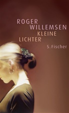 Roger Willemsen - Kleine Lichter
