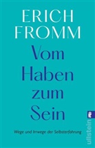 Fromm, Erich Fromm, Raine Funk, Rainer Funk - Vom Haben zum Sein