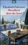 Elizabeth Falconer - Mondlicht über der Insel