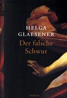 Helga Glaesener - Der falsche Schwur