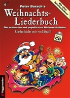 Peter Bursch - Peter Bursch's Weihnachtsliederbuch, m. 1 Audio-CD