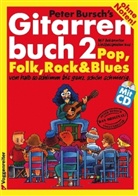 Peter Bursch - Peter Bursch's Gitarrenbuch - Bd. 2: Gitarrenbuch, m. Audio-CD. Bd.2
