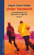 Joyce C Oates, Joyce C. Oates, Joyce Carol Oates - Unter Verdacht