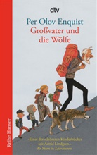Per O Enquist, Per O. Enquist, Per Olof Enquist, Per Olov Enquist, Leonard Erlbruch - Großvater und die Wölfe