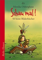 Monika Osberghaus - Schau mal!