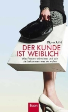 Diana Jaffe, Jaffé, Diana Jaffé - Der Kunde ist weiblich