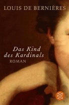 Louis de Bernières - Das Kind des Kardinals