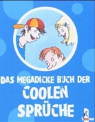 Falko Honnen, Anne Grimmer - Das megadicke Buch der coolen Sprüche