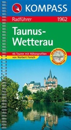 Norbert Forsch - Kompass Radführer Taunus, Wetterau
