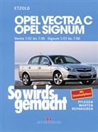 H.R. Etzold, Hans-R Etzold, Hans-Rüdiger Etzold, Rüdiger Etzold, Günter Skrobanek - So wird's gemacht - 132: Opel Vectra C ab 3/02, Opel Signum ab 5/03