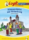 Sabine Kalwitzki, Dorothea Tust - Klassenfahrt zur Ritterburg