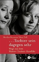 Boynto, Marilyn Boynton, Marilyn I. Boynton, Dell, Mary Dell - Tochter sein dagegen sehr