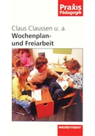 Claus Claussen - Wochenplan- und Freiarbeit