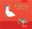 Birgit Braun-Rehm - Fidelio: 3. Jahrgangsstufe, Schülerband