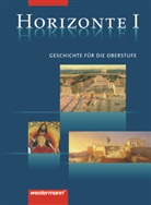 Frank Bahr, Frank R. Bahr, Adalbert Banzhaf, Leonhard Rumpf, Frank Bahr - Horizonte - 1: Horizonte - Geschichte für die Oberstufe