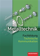 Jürge Kaese, Jürgen Kaese, Wolfgang Rund - Metalltechnik Fachbildung
