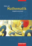 Jürgen Borchers, Burghard Köchel - Aufgabensammlung Mathe: gut!: Mathe: gut!