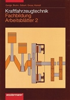 Peter Gerigk - Kraftfahrzeugtechnik: Arbeitsblätter 2