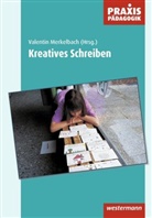Valenti Merkelbach, Valentin Merkelbach - Kreatives Schreiben