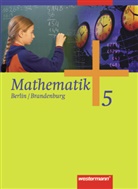 Mathematik, Ausgabe Berlin u. Brandenburg: Mathematik / Mathematik - Ausgabe 2004 für das 5. und 6. Schuljahr in Berlin und Brandenburg