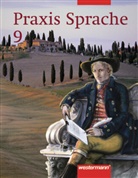 Wiebke Hansen, Roland Henke, Harald Herzog, Wolfgang Menzel, Christiane Michaelis, Günter Rudolph... - Praxis Sprache: Praxis Sprache Ausgabe 2002 für Realschulen und Gesamtschulen