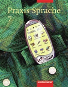 Wiebke Hansen, Roland Henke, Harald Herzog, Wolfgang Menzel, Christiane Michaelis, Günter Rudolph... - Praxis Sprache: Praxis Sprache Ausgabe 2002 für Realschulen und Gesamtschulen