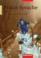 Sabine Haeske, Ute Hirth, Angelika Kluger, Roswitha Radisch, Günter Rudolph, Jürgen Schäfer... - Praxis Sprache. Ausgabe Ost: Praxis Sprache Ausgabe Ost