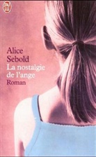 Alice Sebold - La nostalgie de l'ange