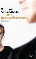 Michael Schindhelm - Die Herausforderung
