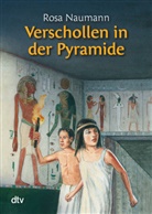 Rosa Naumann, Udo Kruse-Schulz - Verschollen in der Pyramide