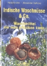 Alexander DePaiva, Nora Kircher - Indische Waschnüsse & Co